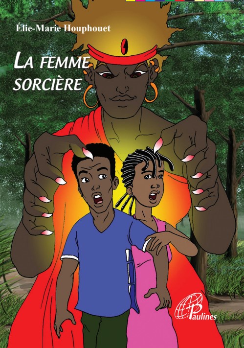 La femme sorcière
et autres contes