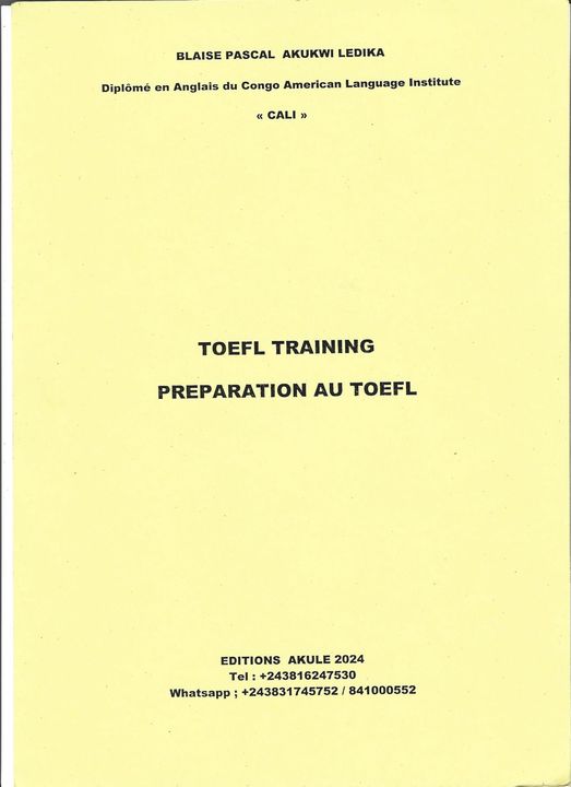 TOEFL TRAINING
Préparation au TOEFL ( Version revue et corrigée )