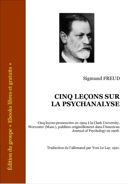 Cinq leçons sur la psychanalyse 